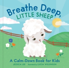 Image for Breathe Deep, Little Sheep: A Calm-Down Book for Kids