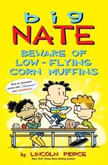 Image for Big Nate: Beware of Low-Flying Corn Muffins
