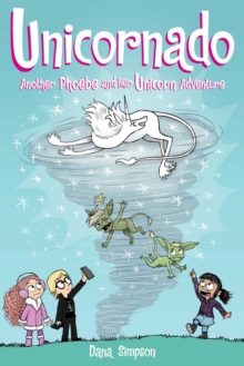 Image for Unicornado  : a Phoebe and her unicorn adventure