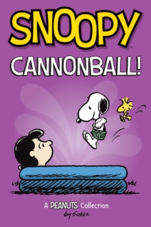 Image for Snoopy: Cannonball!