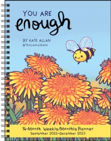 Image for You Are Enough 16-Month 2022-2023 Weekly/Monthly Planner Calendar