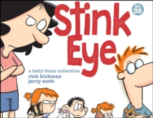Image for Stink Eye: A Baby Blues Collection