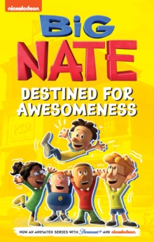 Image for Big Nate: Destined for Awesomeness