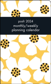 Image for Posh 12-Month 2024 Monthly/Weekly Planner Calendar : Daisy Daydream