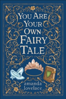 Image for you are your own fairy tale