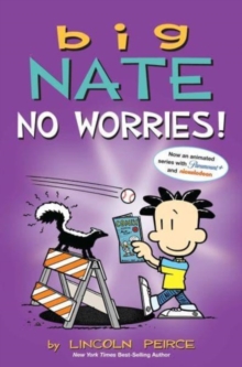 Image for Big Nate: No Worries!