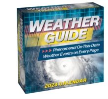 Image for Weather Guide 2024 Day-to-Day Calendar : Phenomenal On-This-Date Weather Events on Every Page