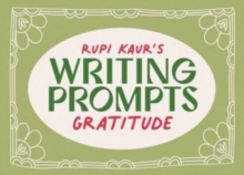 Image for Rupi Kaur's Writing Prompts Gratitude