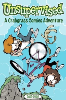 Image for Unsupervised: A Crabgrass Comics Adventure