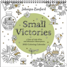Image for Johanna Basford 2025 Coloring Wall Calendar : Small Victories: A Year of Little Wins and Miniature Masterpieces
