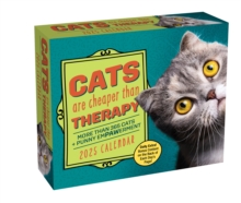 Image for Cats Are Cheaper Than Therapy 2025 Day-to-Day Calendar : More Than 365 Cats + Punny EmPAWerment