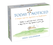 Image for Today I Noticed 2025 Day-to-Day Calendar : A Year of Inspiration and Mindfulness