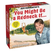 Jeff Foxworthy's You Might Be A Redneck If. . . 2026 Day-to-Day Calendar