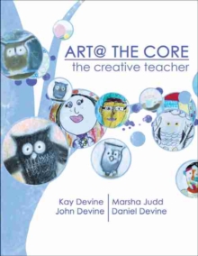 Art @ The Core: The Creative Teacher
