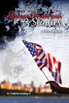 Introduction to African American Studies: A Critical Reader