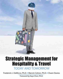 Image for Strategic Management for Hospitality and Travel: Today and Tomorrow