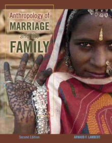 Anthropology of Marriage and the Family