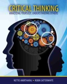 Critical Thinking: Analyzing Yourself, Understanding Others