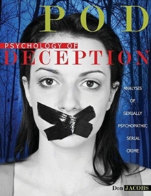 Image for POD: Psychology of Deception: Analysis of Sexually Psychopathic Serial Crime