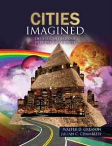 Cities Imagined: The African Diaspora in Media and History