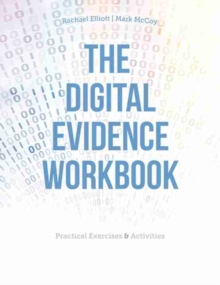 Image for The Digital Evidence Workbook: Practical Exercises and Activities