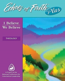 Image for Echoes of Faith Plus Theology: I Believe We Believe Booklet with Flourish Music and Video 6 Year License