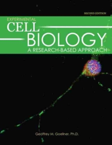 Image for Experimental Cell Biology: A Research-Based Approach