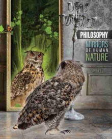 Philosophy: Mirrors of the Human Mind