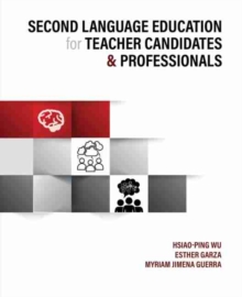 Image for Second Language Education for Teacher Candidates and Professionals