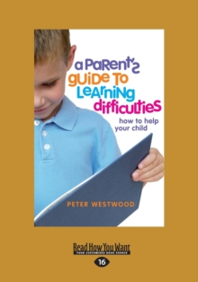 Image for A Parent's Guide to Learning Difficulties : how to help your child
