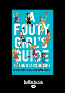 Image for A footy girl's guide to the stars of 2017
