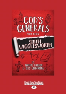 Image for God's Generals For Kids: Smith Wiggleworth