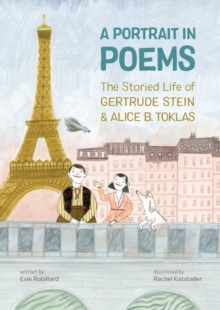 Image for A Portrait In Poems : The Storied Life of Gertrude Stein and Alice B. Toklas