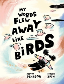 Image for My Words Flew Away Like Birds