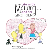 Image for Life with Mommy... and her Girlfriend
