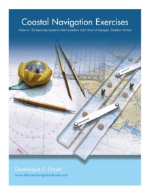Image for Coastal Navigation Exercises : Over 100 exercises based on the Canadian chart Strait of Georgia, Southern Portion