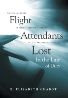Image for Flight Attendants Lost In the Line of Duty