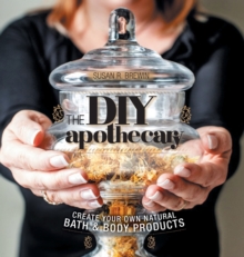 Image for The DIY Apothecary