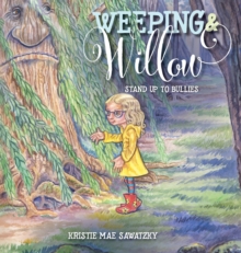Image for Weeping & Willow
