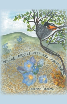 Image for Where Orioles Nest and Crocus Bloom