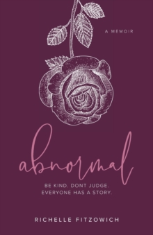 Image for Abnormal : Be Kind. Dont Judge. Everyone has a Story.