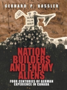 Image for Nation Builders and Enemy Aliens