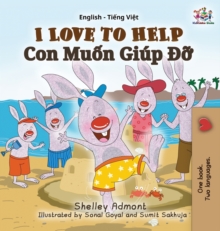 Image for I Love to Help : English Vietnamese Bilingual Edition