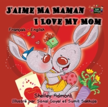 Image for I Love My Mom : French English Bilingual Children's Book