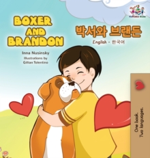 Image for Boxer and Brandon : English Korean Bilingual Children's Books