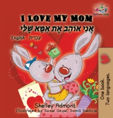 Image for I Love My Mom (English Hebrew children's book)