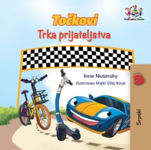 Image for Wheels The Friendship Race (Serbian Book For Kids) : Serbian Children's Book