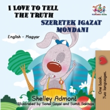 Image for I Love to Tell the Truth : English Hungarian Bilingual