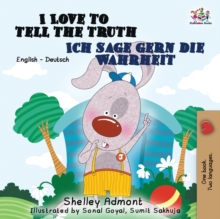 Image for I Love to Tell the Truth Ich sage gern die Wahrheit : English German Bilingual Edition