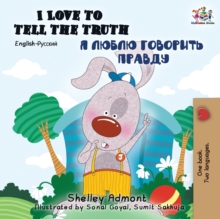 Image for I Love to Tell the Truth (English Russian Bilingual Book)